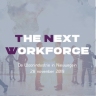 Beeld The Next Workforce: heeft u straks wel de juiste mensen?