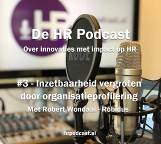 Beeld De HR Podcast – Afl. 3 Inzetbaarheid vergroten door organisatieprofilering